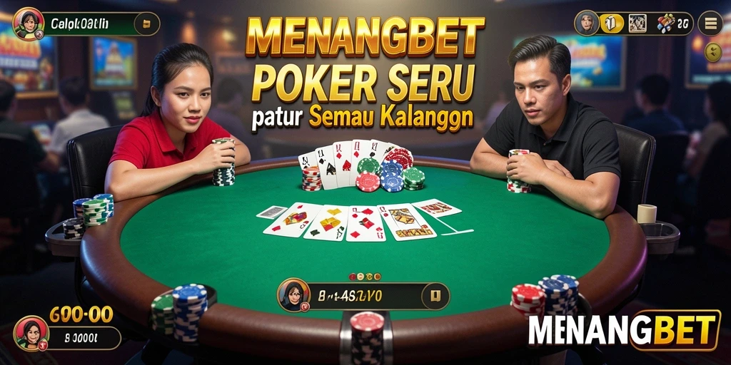Tampilan gameplay poker yang seru dan mendebarkan di MENANGBET.